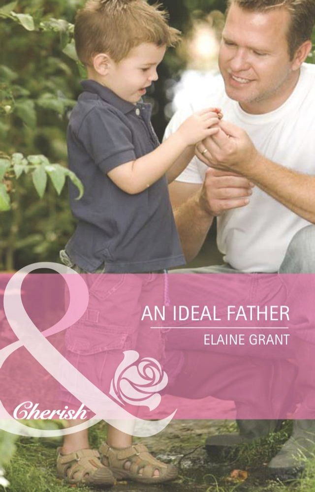  An Ideal Father (Suddenly a Parent, Book 10) (Mills & Boon Cherish)(Kobo/電子書)