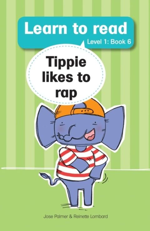 Learn to Read (L1 Big Book 6): Tippie likes rap(Kobo/電子書)