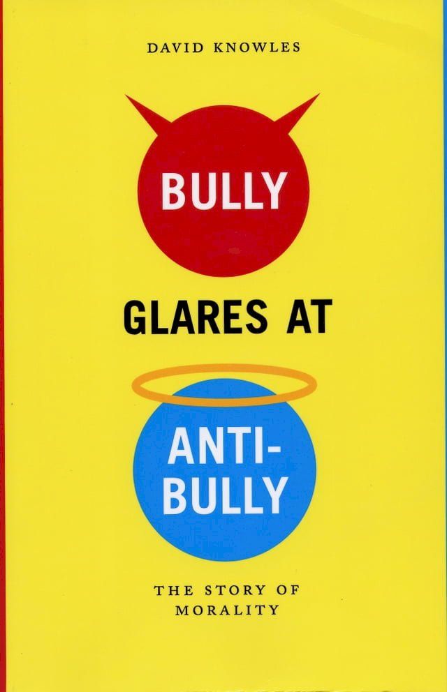  Bully Glares at Anti-Bully(Kobo/電子書)