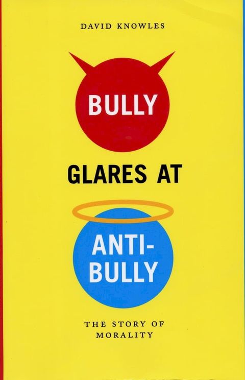 Bully Glares at Anti-Bully(Kobo/電子書)