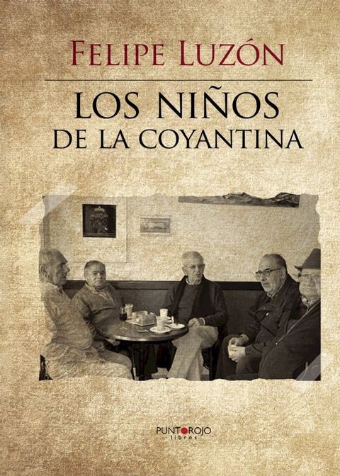 Los ni&ntilde;os de la Coyantina(Kobo/電子書)