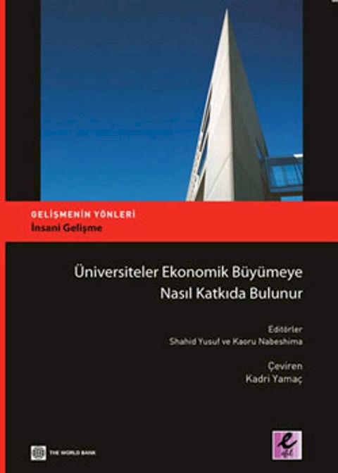 &Uuml;niversiteler Ekonomik Büyümeye Nasıl Katkıda Bulunur(Kobo/電子書)