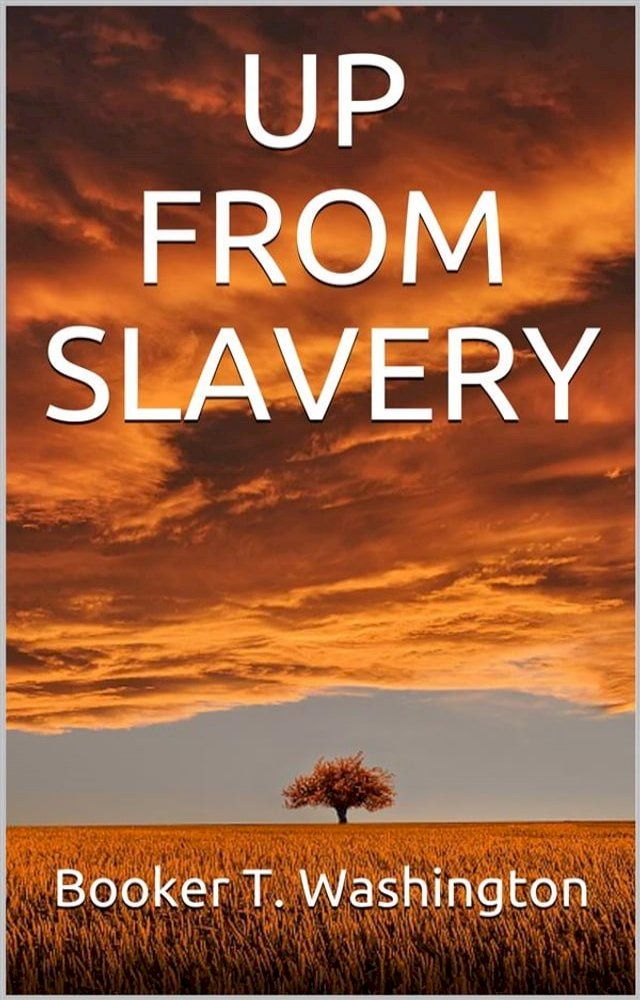  Up from Slavery(Kobo/電子書)