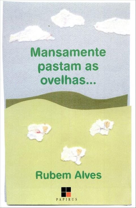 Mansamente pastam as ovelhas...(Kobo/電子書)