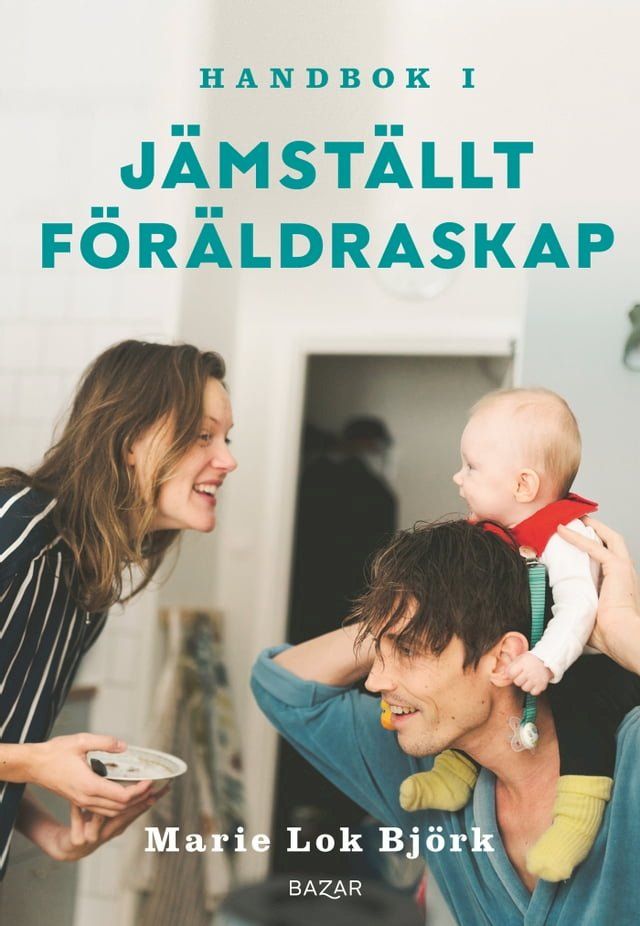  Handbok i jämställt föräldraskap(Kobo/電子書)