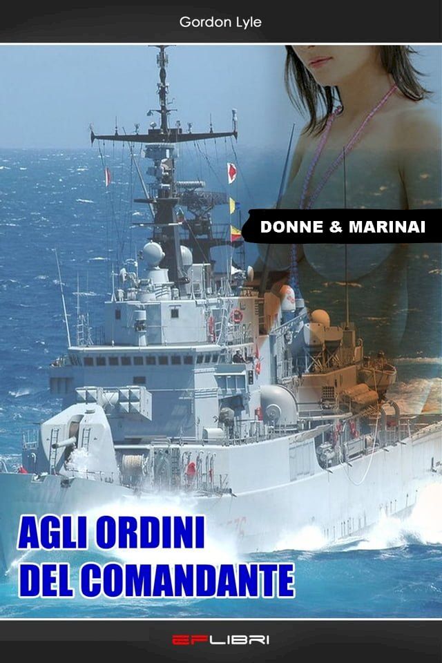  AGLI ORDINI DEL COMANDANTE(Kobo/電子書)