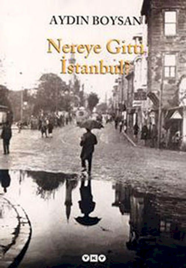  Nereye Gitti İstanbul?(Kobo/電子書)