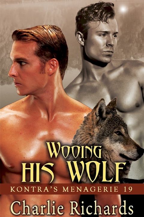 Wooing His Wolf(Kobo/電子書)