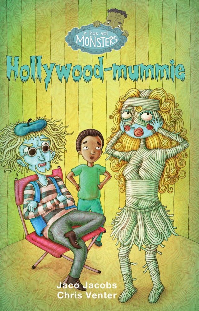  Kas Vol Monsters 3: Hollywood-mummie(Kobo/電子書)