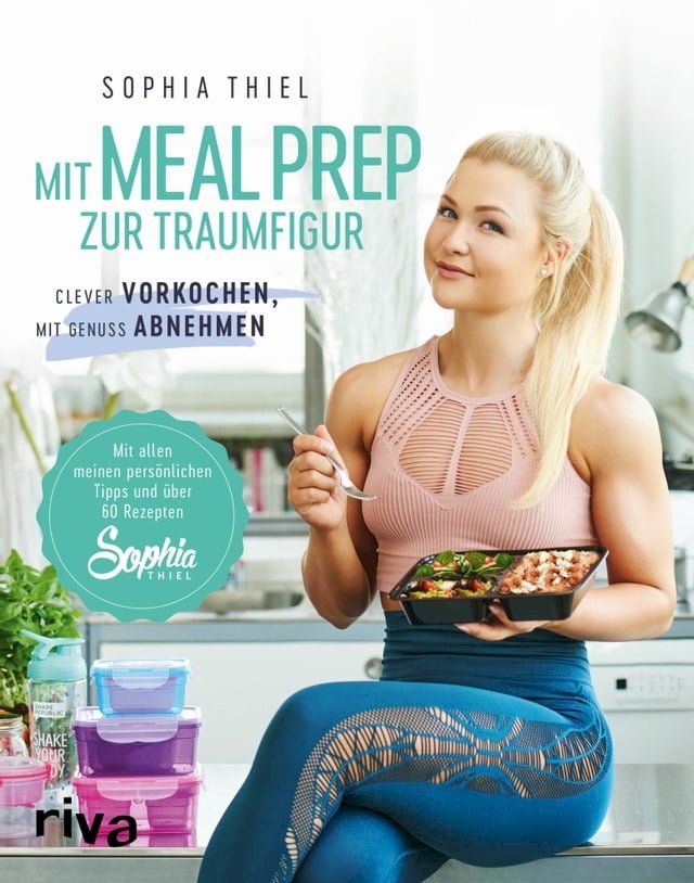  Mit Meal Prep zur Traumfigur(Kobo/電子書)