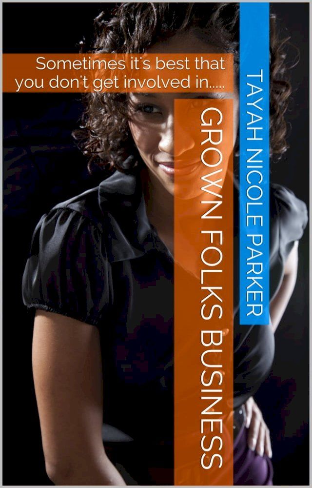  Grown Folks Business: A Novel(Kobo/電子書)