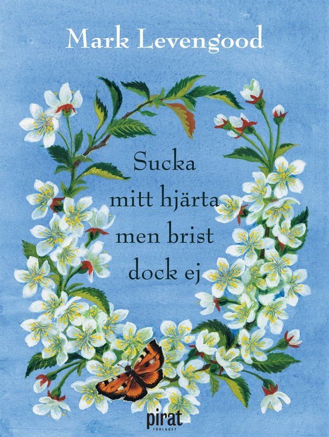  Sucka mitt hjärta men brist dock ej(Kobo/電子書)