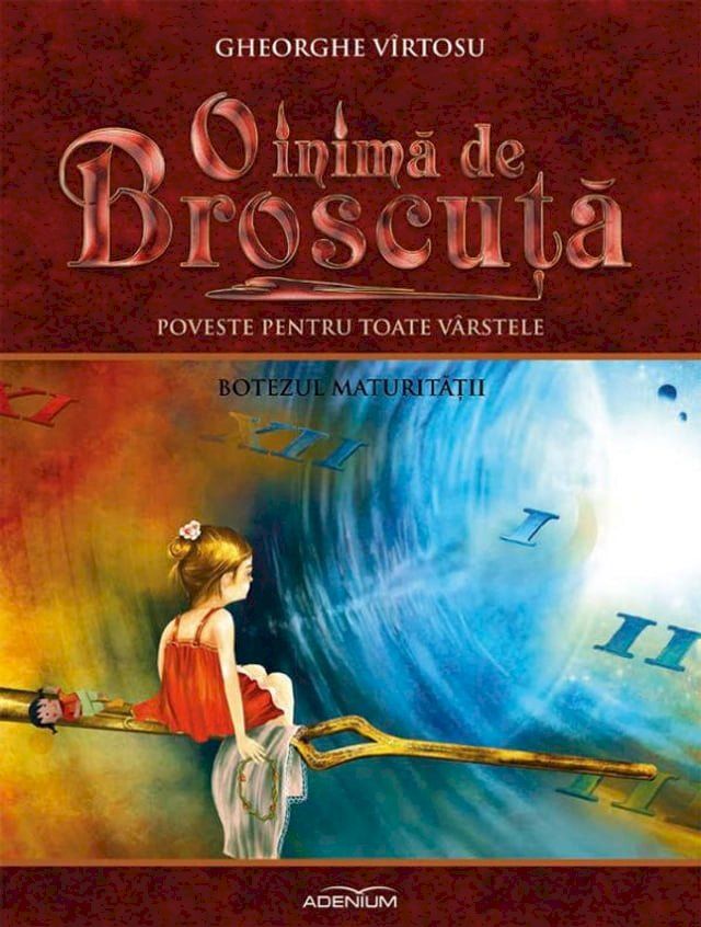  O inimă de Broscuță. Volumul 4. Botezul maturității(Kobo/電子書)