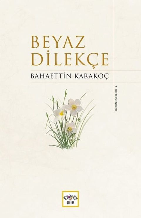 Beyaz Dilek&ccedil;e(Kobo/電子書)