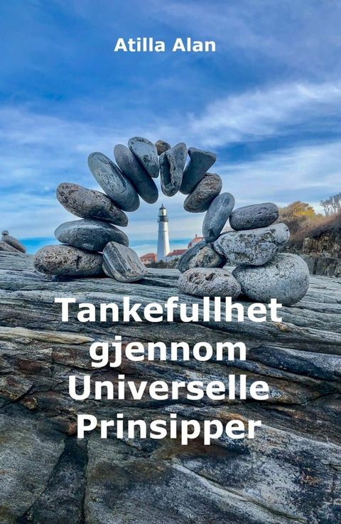 Tankefullhet gjennom Universelle Prinsipper(Kobo/電子書)