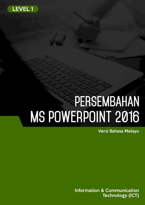 Persembahan (Microsoft PowerPoint 2016) Level 1(Kobo/電子書)