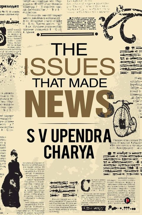 The Issues That Made News(Kobo/電子書)