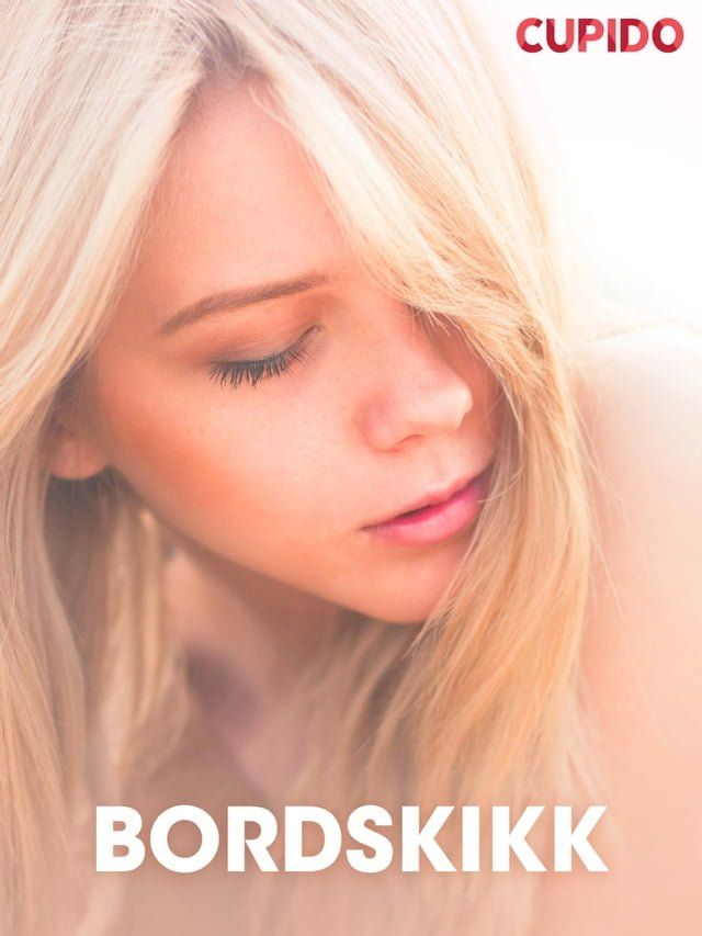  Bordskikk – erotiske noveller(Kobo/電子書)