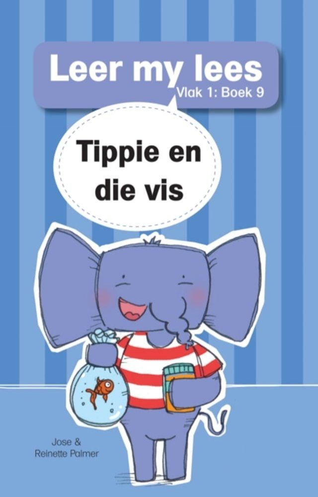  Leer my lees (V1 Grootboek 9): Tippie en die vis(Kobo/電子書)