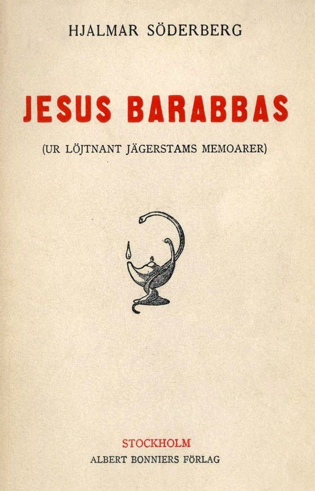  Jesus Barabbas : ur l&ouml;jtnant J&auml;gerstams memoarer(Kobo/電子書)