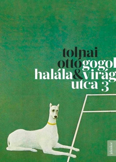 Gogol hal&aacute;la - Vir&aacute;g utca 3(Kobo/電子書)