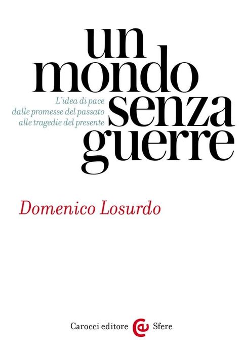 Un mondo senza guerre(Kobo/電子書)