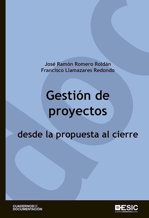 Gesti&oacute;n de proyectos desde la propuesta al cierre(Kobo/電子書)