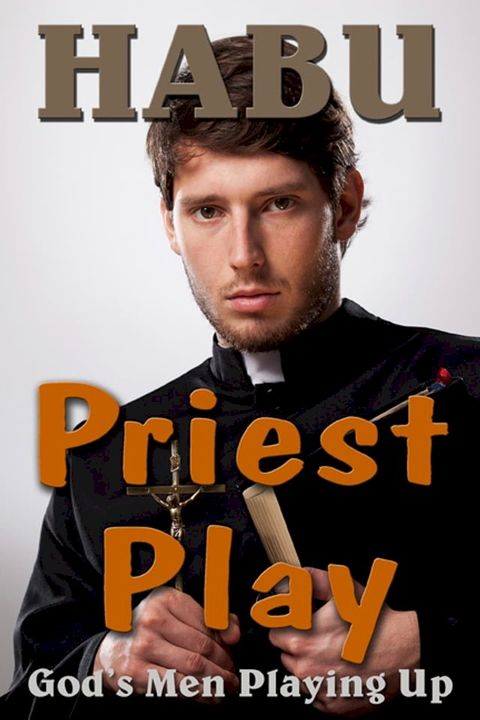 Priest Play(Kobo/電子書)