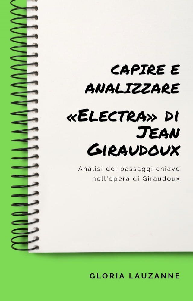  Capire e analizzare «Electra» di Jean Giraudoux(Kobo/電子書)