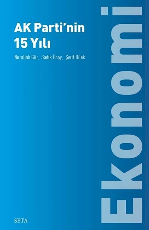 Ak Parti'nin 15 Yılı-Ekonomi(Kobo/電子書)