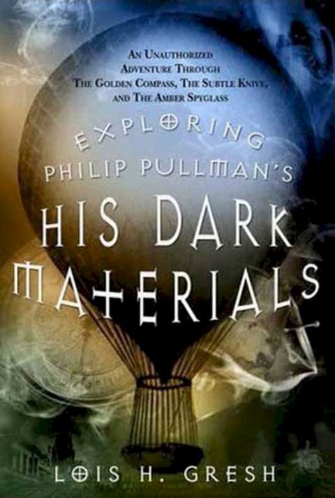 Exploring Philip Pullman's His Dark Materials(Kobo/電子書)