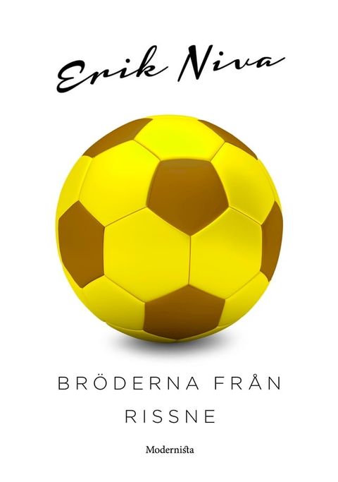 Br&ouml;derna fr&aring;n Rissne(Kobo/電子書)