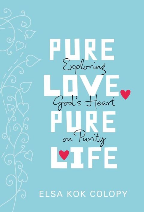 Pure Love, Pure Life(Kobo/電子書)