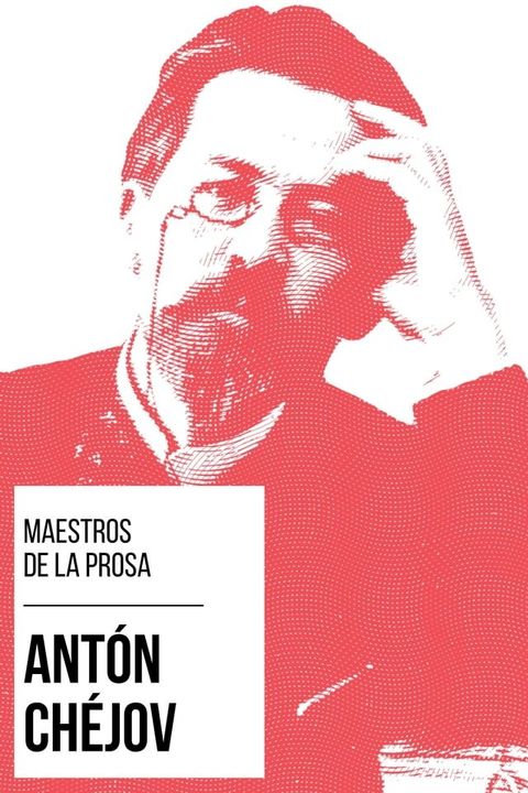 Maestros de la Prosa - Antón Chéjov(Kobo/電子書)