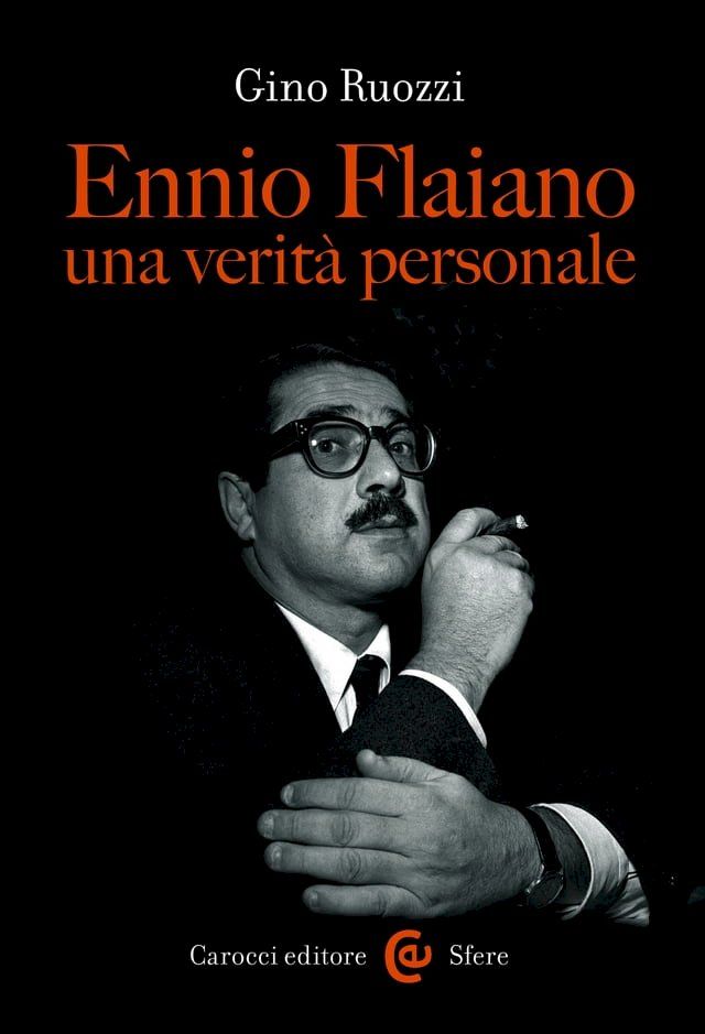  Ennio Flaiano, una verità personale(Kobo/電子書)