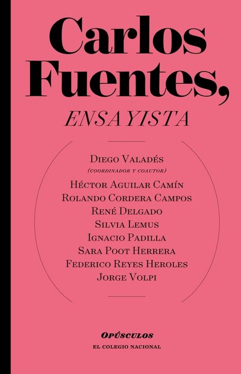 Carlos Fuentes, ensayista(Kobo/電子書)