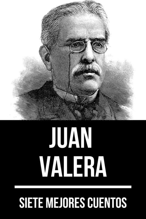 7 mejores cuentos de Juan Valera(Kobo/電子書)