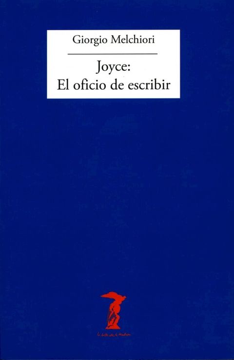 Joyce: El oficio de escribir(Kobo/電子書)