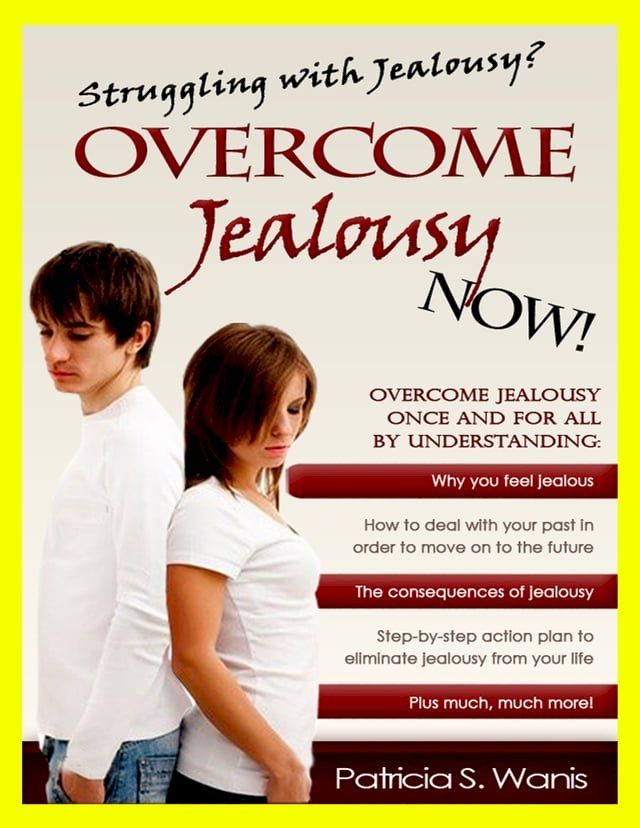  Overcome Jealousy Now(Kobo/電子書)