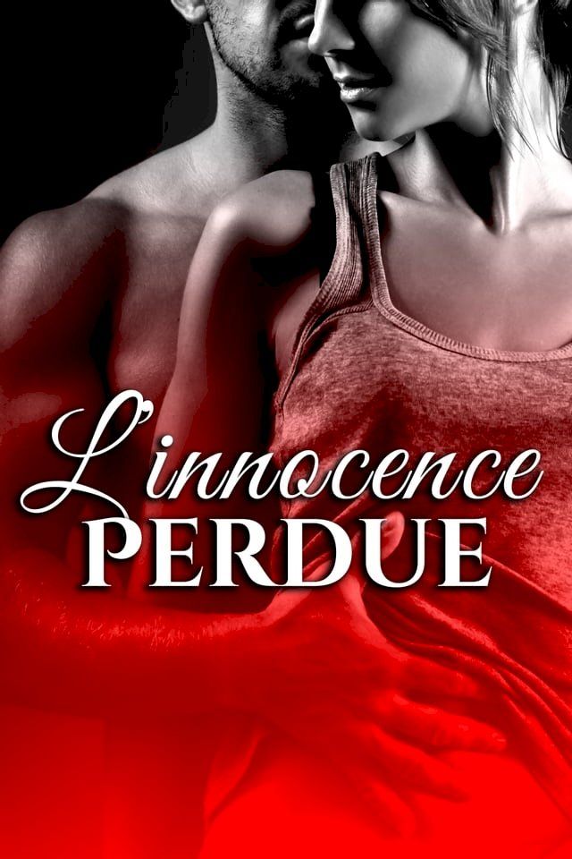  L'Innocence Perdue(Kobo/電子書)