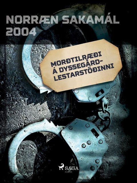 Morðtilræði á Dyssegård-lestarstöðinni (Kobo/電子書)