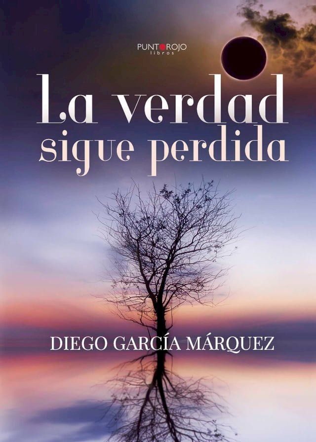  La verdad sigue perdida(Kobo/電子書)