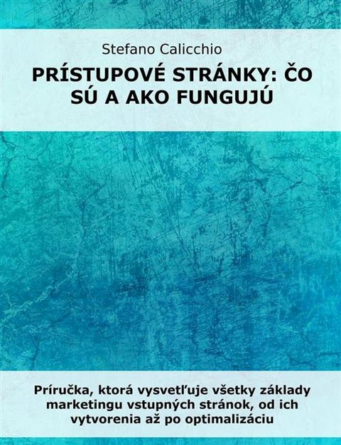 Cieľov&eacute; str&aacute;nky: čo s&uacute; a ako funguj&uacute;(Kobo/電子書)