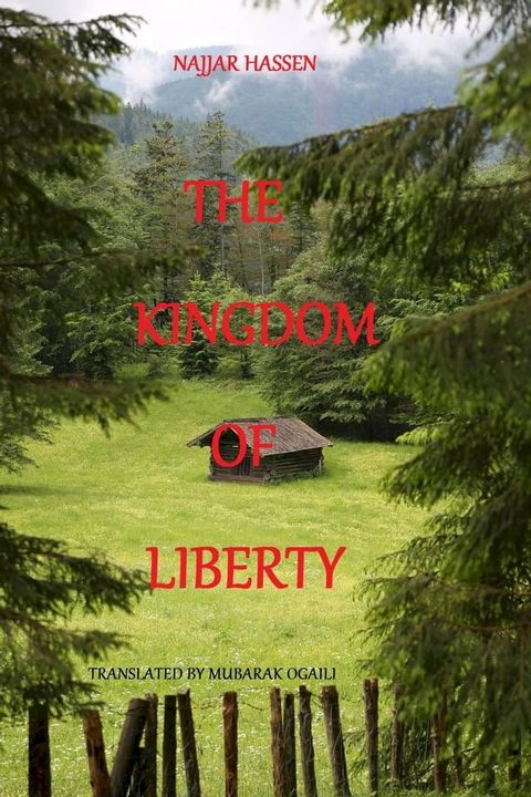 The Kingdom of Liberty(Kobo/電子書)