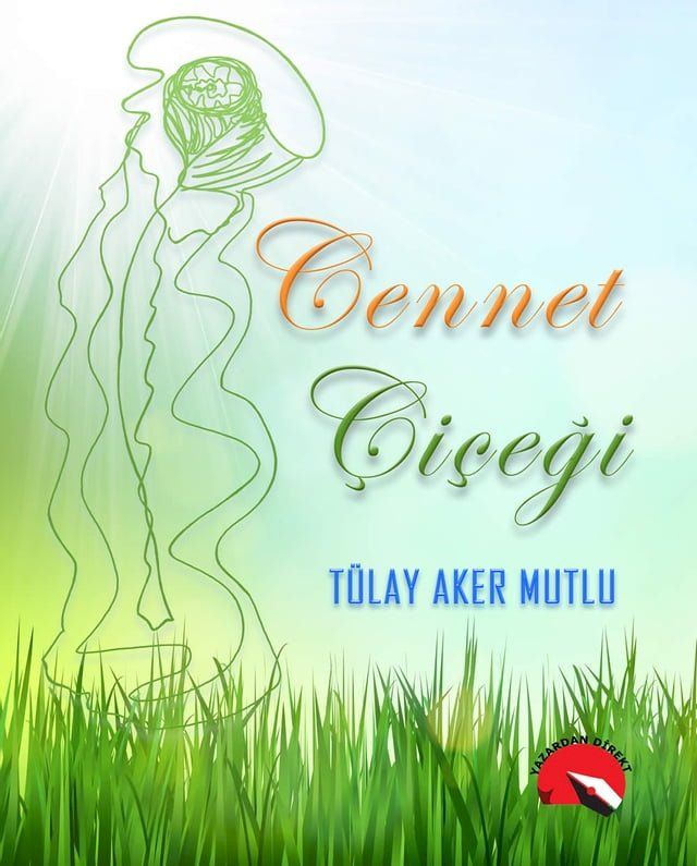  Cennet &Ccedil;i&ccedil;eği(Kobo/電子書)