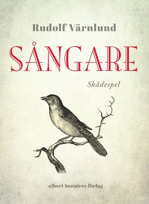 Sångare : skådespel(Kobo/電子書)