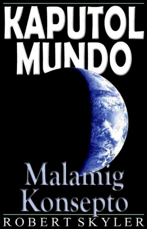 Kaputol Mundo - 003 - Malamig Konsepto (Tagalog Edisyon)(Kobo/電子書)