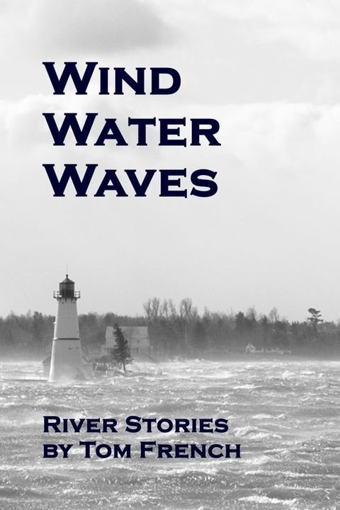 Wind Water Waves(Kobo/電子書)