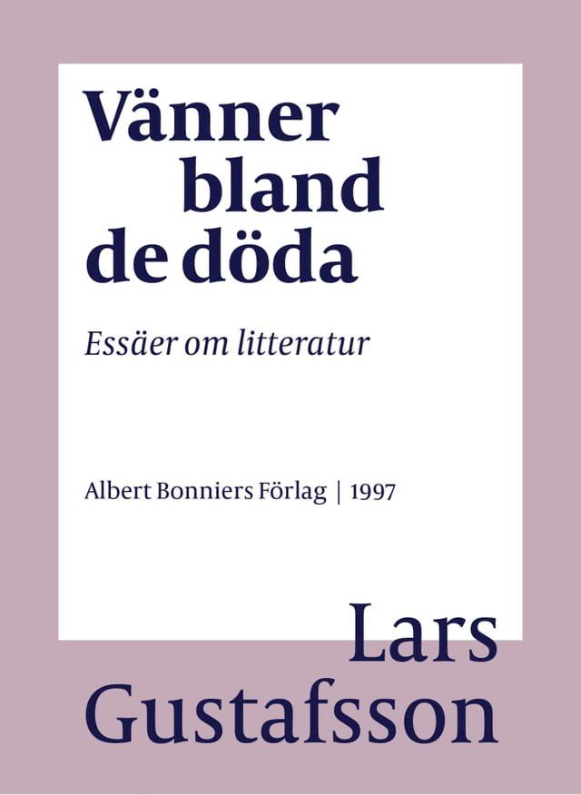  V&auml;nner bland de d&ouml;da : ess&auml;er om litteratur(Kobo/電子書)