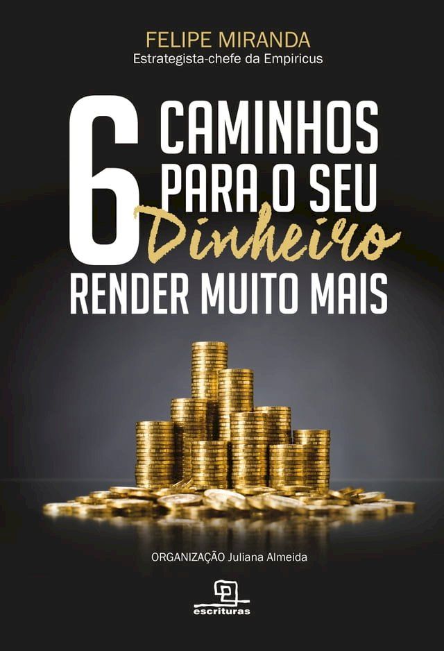  6 caminhos para o seu dinheiro render muito mais(Kobo/電子書)